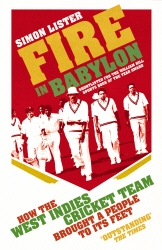 Book cover of Fire in Babylon by Simon Lister