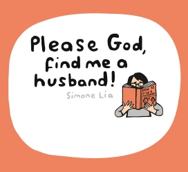 Book cover of Please God, Find Me A Husband! by Simone Lia