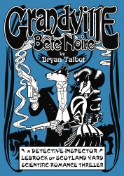 Book cover of Grandville Bete Noire by Bryan Talbot