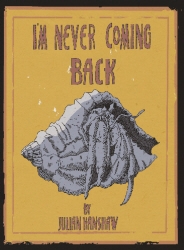 Book cover of I'm Never Coming Back by Julian Hanshaw