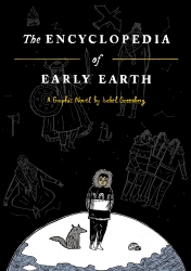 Book cover of The Encyclopedia of Early Earth by Isabel Greenberg