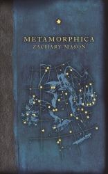 Book cover of Metamorphica by Zachary Mason