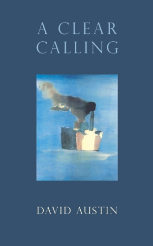 Book cover of A Clear Calling by David Austin