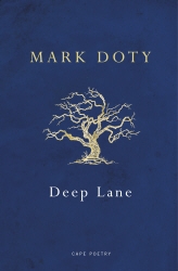 Book cover of Deep Lane by Mark Doty