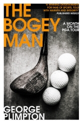 Book cover of The Bogey Man by George Plimpton