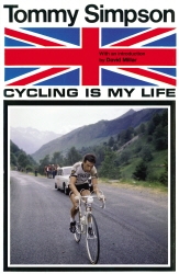 Book cover of Cycling is My Life by Tommy Simpson