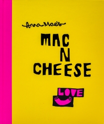 Book cover of Anna Mae’s Mac N Cheese by Anna Clark, Tony Solomon
