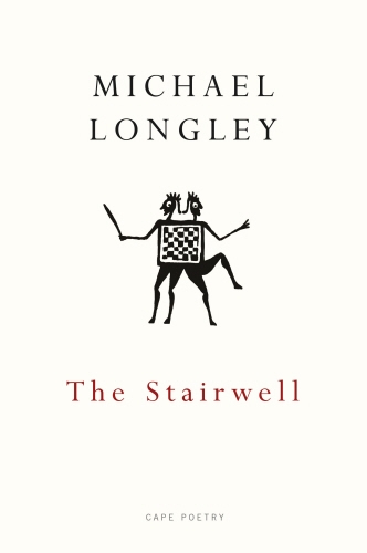 Book cover of The Stairwell by Michael Longley