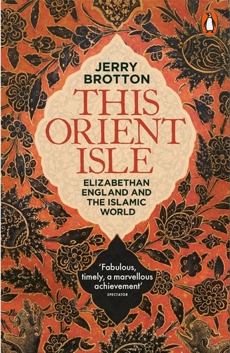 Book cover of This Orient Isle by Jerry Brotton