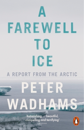 Book cover of A Farewell to Ice by Peter Wadhams