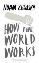 Book cover of How the World Works by Noam Chomsky