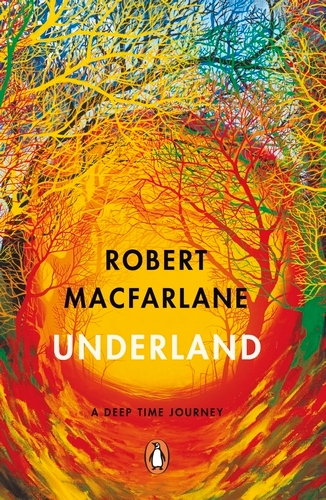 Book cover of Underland by Robert Macfarlane