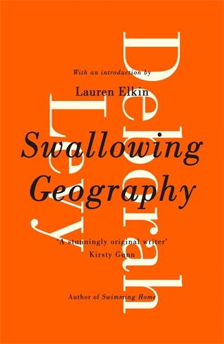 Book cover of Swallowing Geography by Deborah Levy