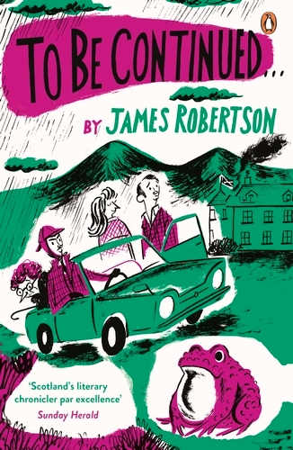 Book cover of To Be Continued by James Robertson