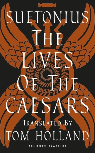 Book cover of The Lives of the Caesars by Suetonius