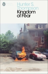 Book cover of Kingdom of Fear by Hunter S Thompson