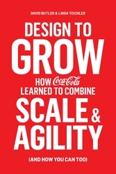 Book cover of Design to Grow by David Butler, Linda Tischler