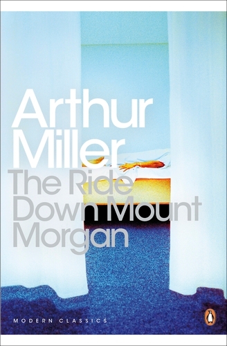 Book cover of The Ride Down Mt. Morgan by Arthur Miller
