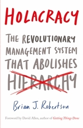 Book cover of Holacracy by Brian J. Robertson