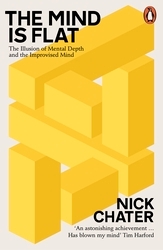Book cover of The Mind is Flat by Nick Chater