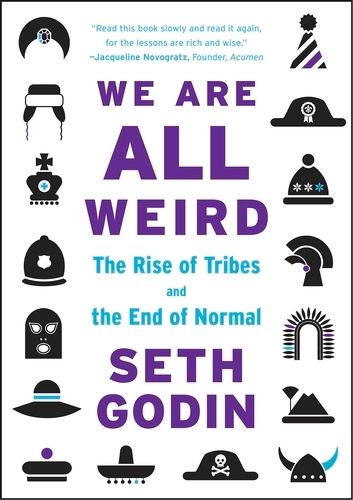 Book cover of We Are All Weird by Seth Godin
