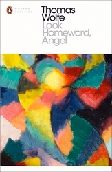 Book cover of Look Homeward, Angel by Thomas Wolfe