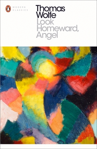 Book cover of Look Homeward, Angel by Thomas Wolfe