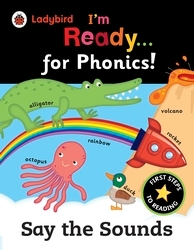 Book cover of Ladybird I'm Ready for Phonics: Say the Sounds