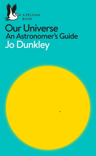 Book cover of Our Universe by Jo Dunkley
