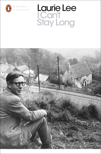 Book cover of I Can't Stay Long by Laurie Lee