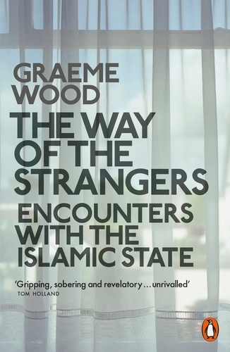 Book cover of The Way of the Strangers by Graeme Wood