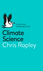 Book cover of Climate Science by Chris Rapley