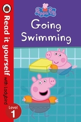 Book cover of Peppa Pig: Going Swimming – Read It Yourself with Ladybird Level 1 by Peppa Pig, Ladybird