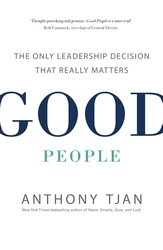 Book cover of Good People by Anthony Tjan