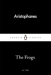 Book cover of The Frogs by Aristophanes