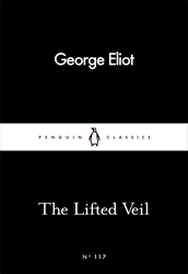 Book cover of The Lifted Veil by George Eliot