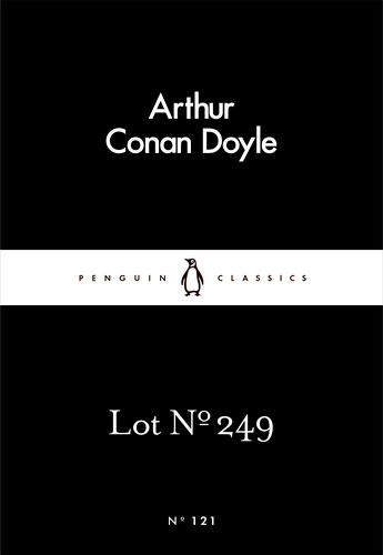 Book cover of Lot No. 249 by Arthur Conan Doyle