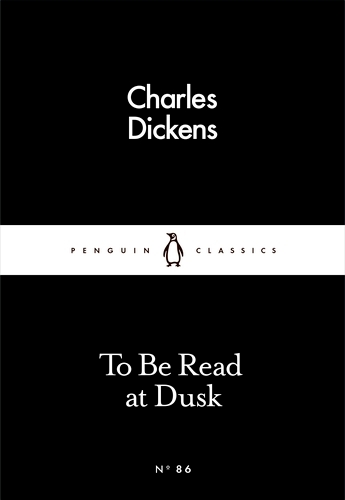 Book cover of To Be Read at Dusk by Charles Dickens