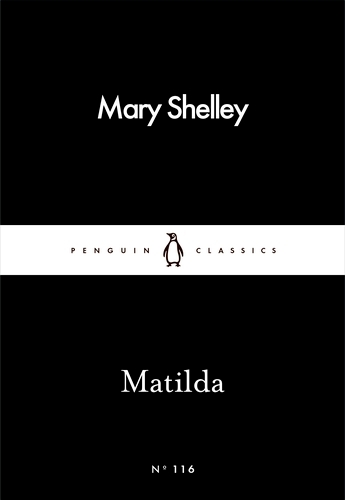Book cover of Matilda by Mary Shelley