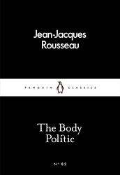 Book cover of The Body Politic by Jean-Jacques Rousseau