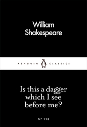 Book cover of Is This a Dagger Which I See Before Me? by William Shakespeare