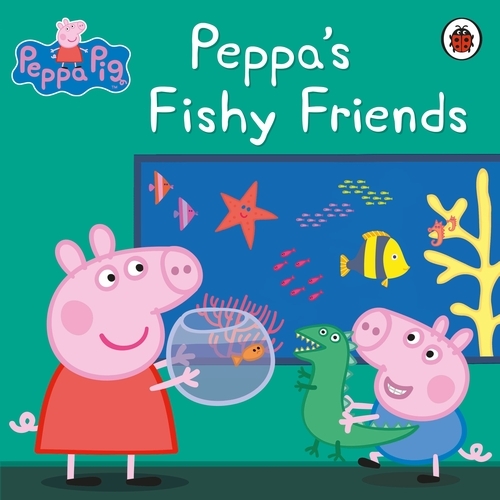Book cover of Peppa Pig: Peppa's Fishy Friends by Peppa Pig