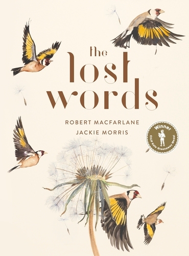 Book cover of The Lost Words by Robert Macfarlane, Jackie Morris