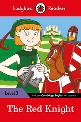 Book cover of Ladybird Readers Level 3 - The Red Knight (ELT Graded Reader) by Ladybird