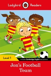 Book cover of Ladybird Readers Level 1 - Jon's Football Team (ELT Graded Reader) by Ladybird