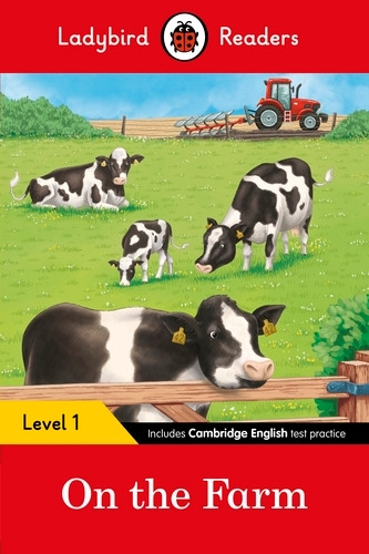 Book cover of Ladybird Readers Level 1 - On the Farm (ELT Graded Reader) by Ladybird