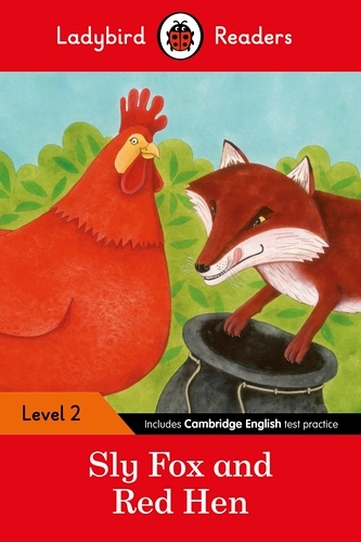 Book cover of Ladybird Readers Level 2 - Sly Fox and Red Hen (ELT Graded Reader) by Ladybird