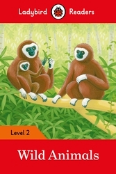 Book cover of Ladybird Readers Level 2 - Wild Animals (ELT Graded Reader) by Ladybird