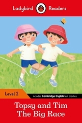 Book cover of Ladybird Readers Level 2 - Topsy and Tim - The Big Race (ELT Graded Reader) by Ladybird, Jean Adamson