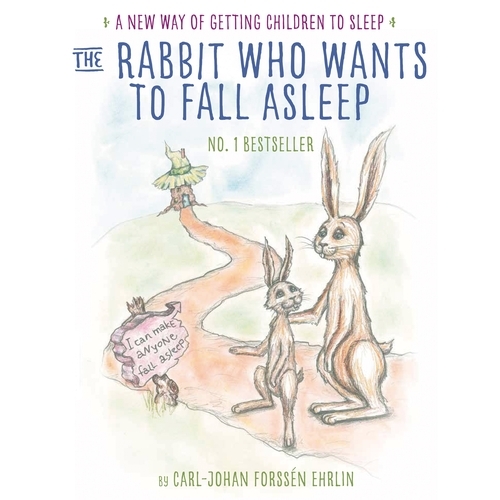 Book cover of The Rabbit Who Wants to Fall Asleep by Carl-Johan Forssén Ehrlin